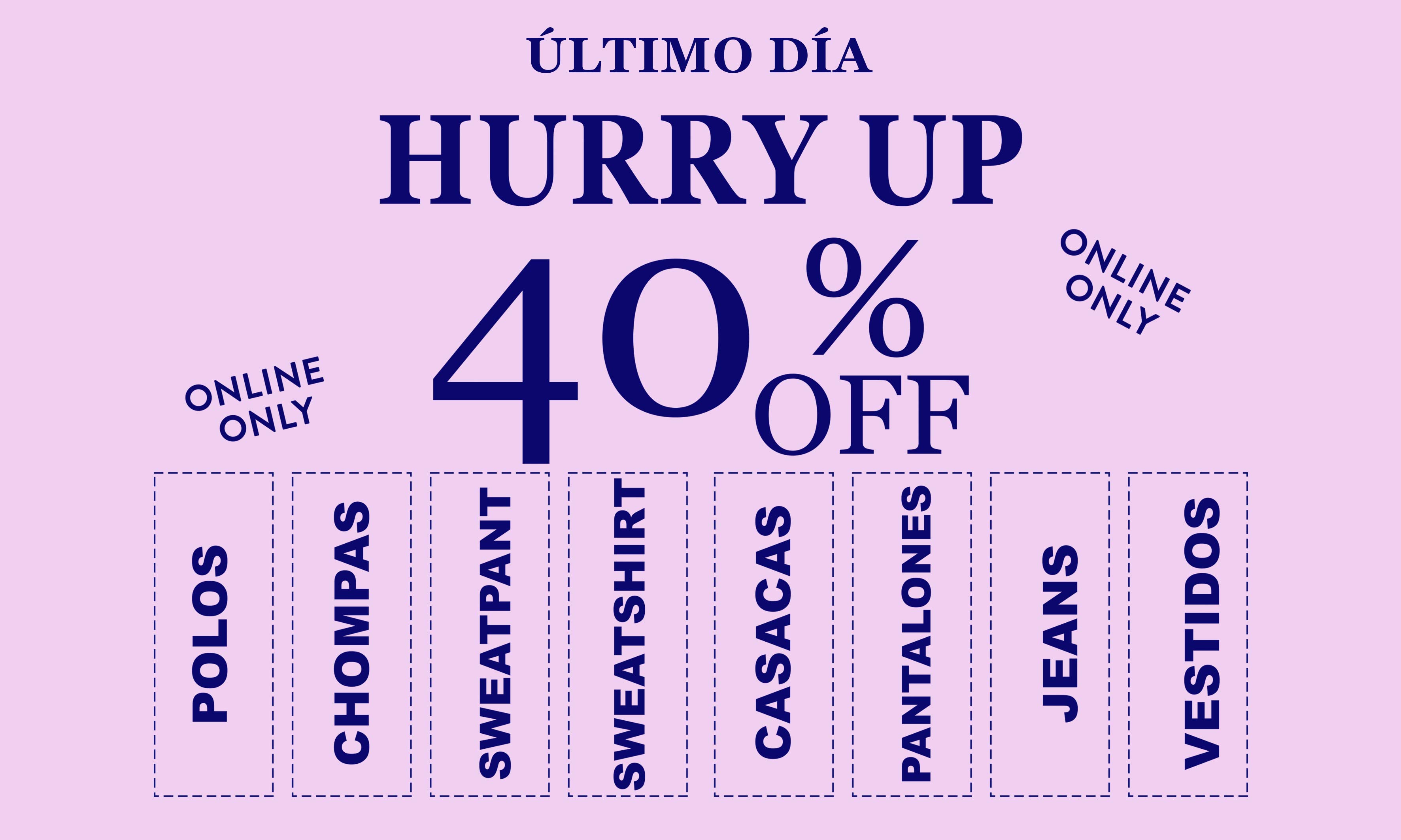 SOLO HOY 40% OFF
